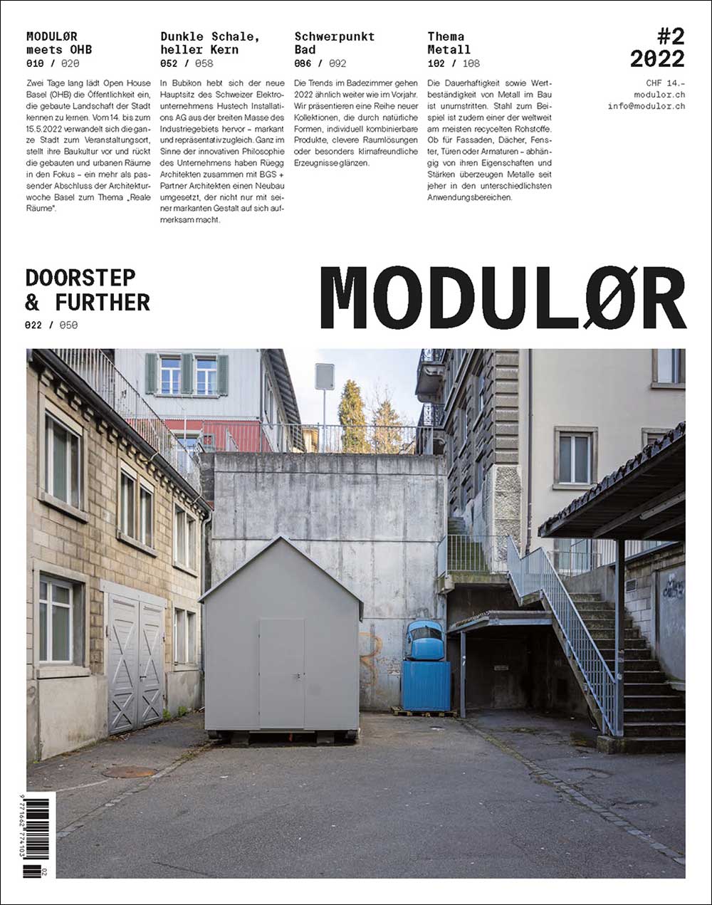 Über die Türschwelle hinaus gewohnt