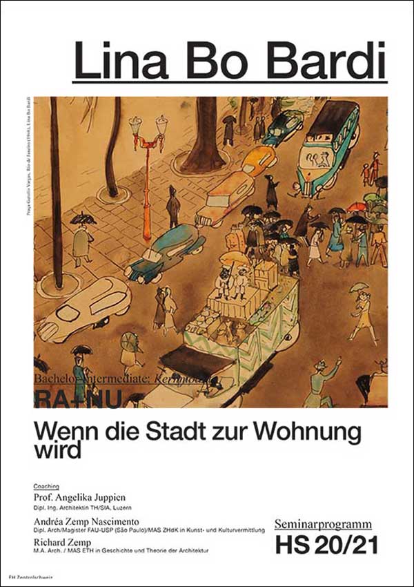 Lina Bo Bardi - Wenn die Stadt zur Wohnung wird